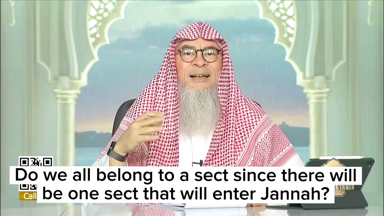 Must we belong to a sect since only one sect will enter Jannah among the 73 sect
