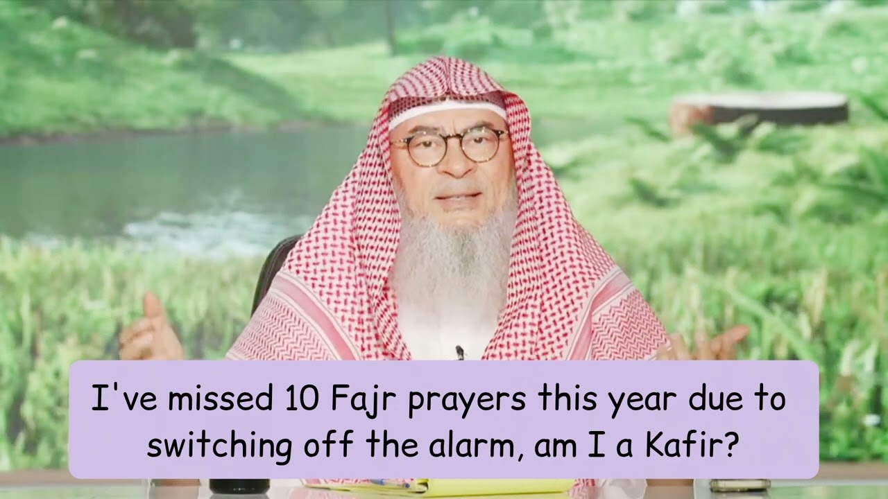 Missed 10 Fajr Prayers This Year Due To Switching Off Alarm, Am I Kafir?