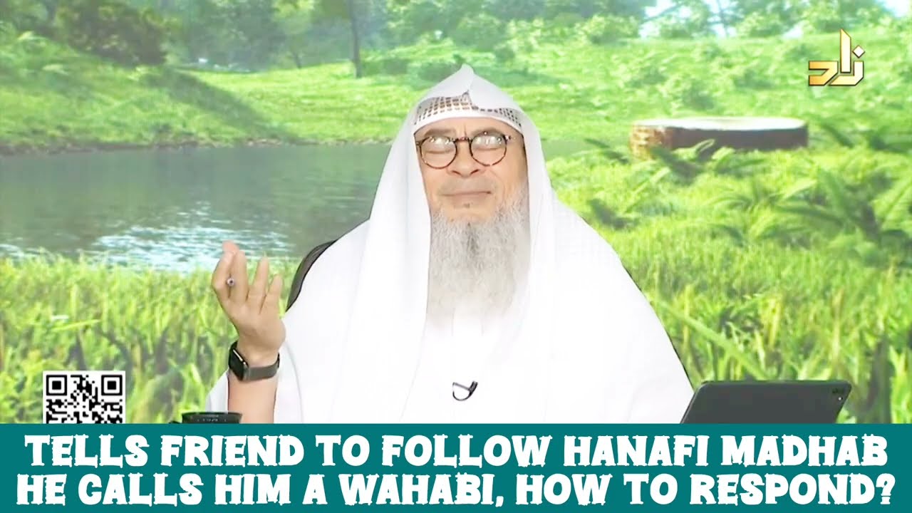 Friend says madhab of Abu Hanifa is different from Salafis. Mocks & calls Wahabi