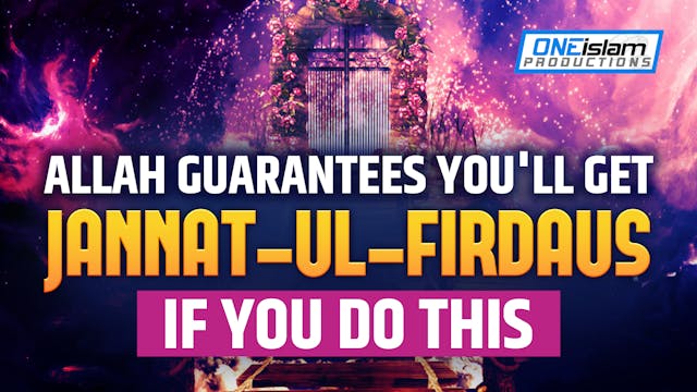Allah Guarantees You'll Get Jannat-ul...