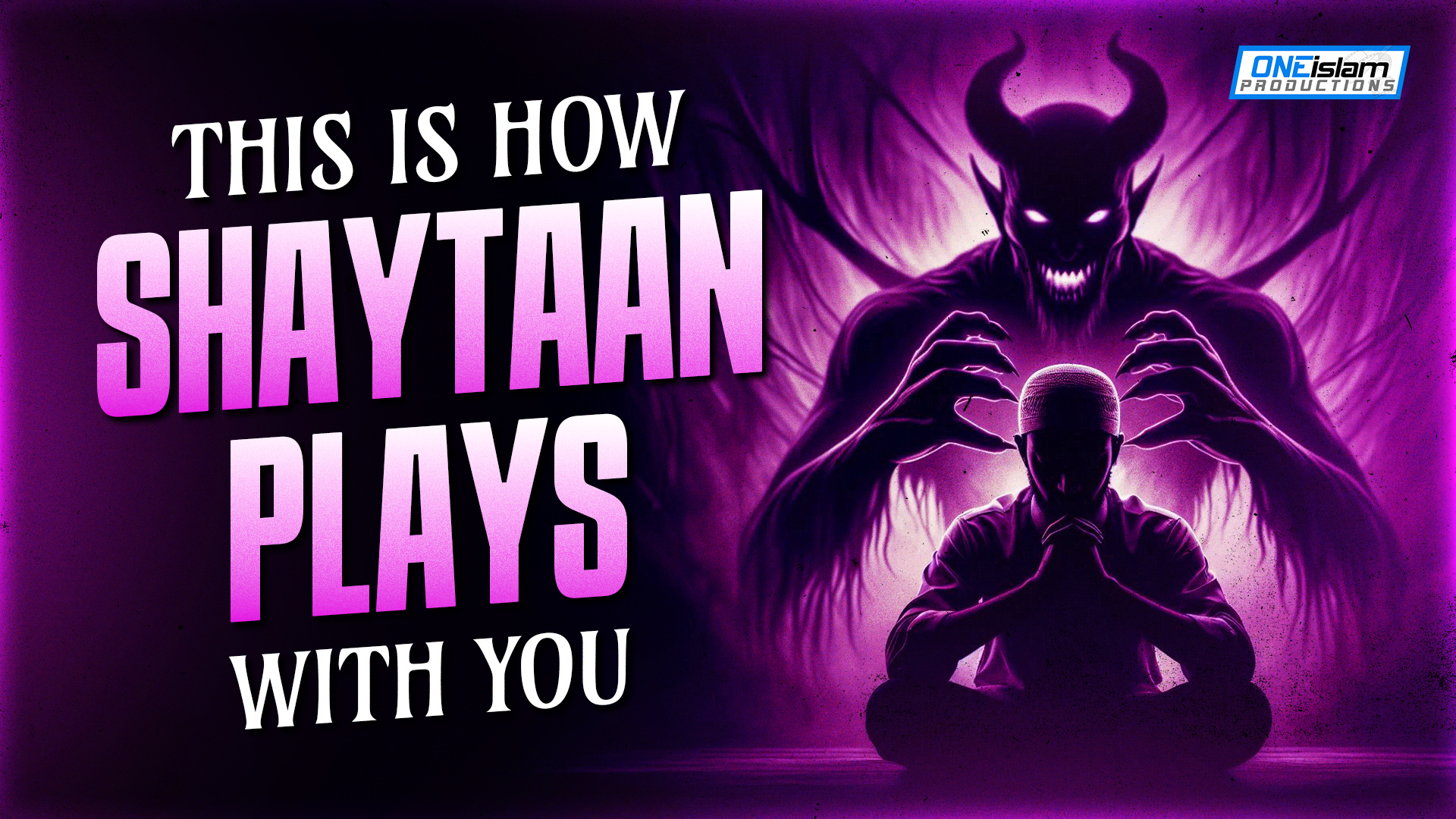 This Is How Shaytaan Plays With You (Tricks Of Shaytaan)