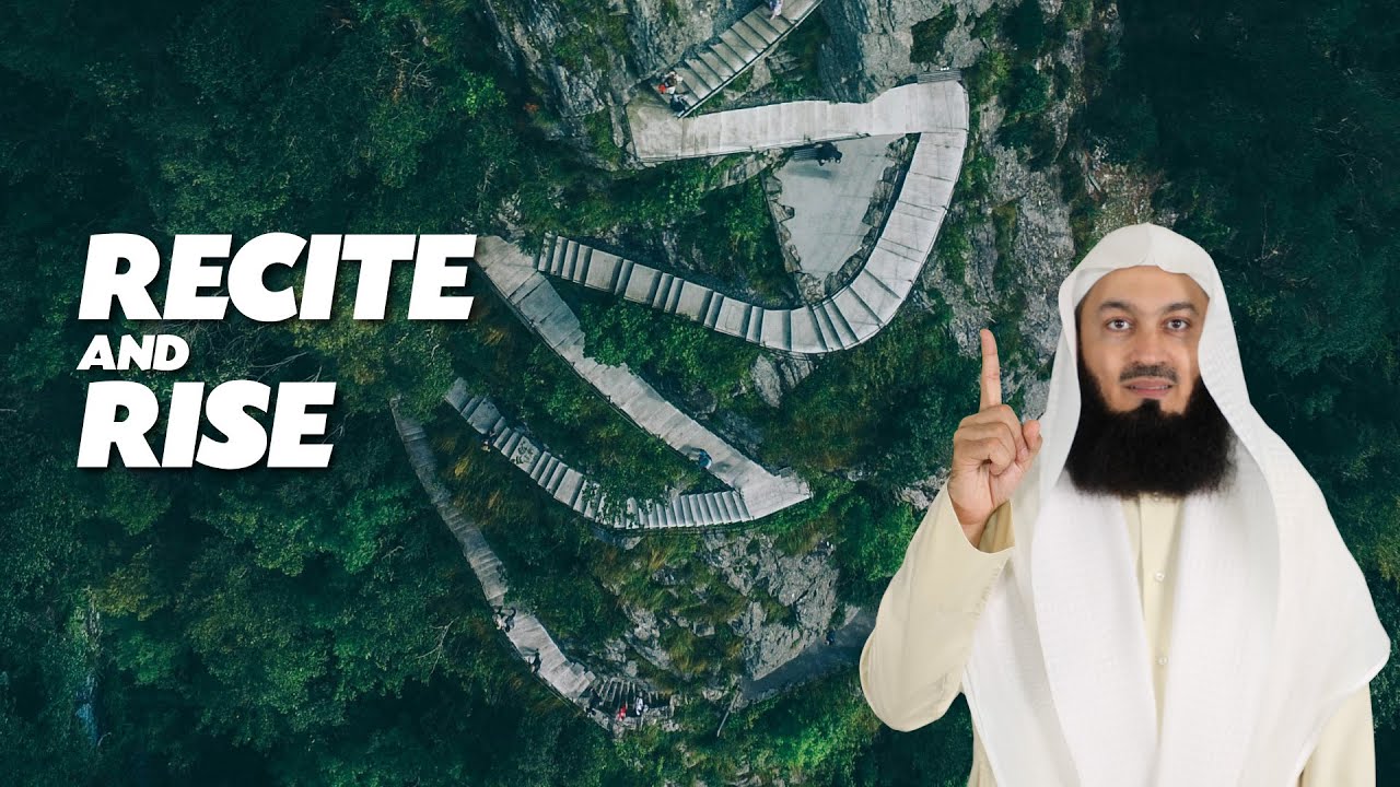 Recite and Rise - Mufti Menk