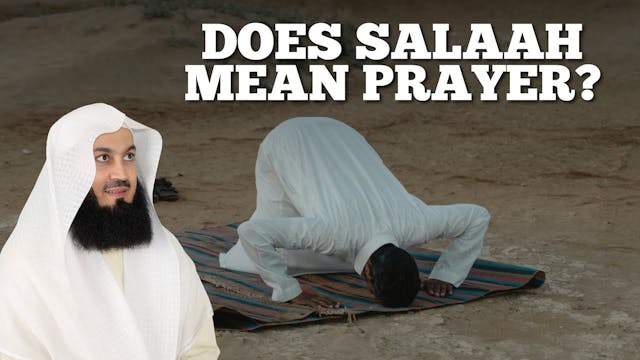 Does Salaah Mean Prayer - Mufti Menk