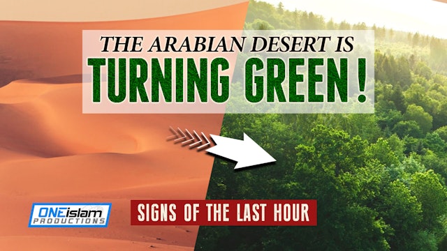 DESERTS TURNING GREEN - HAPPENING NOW