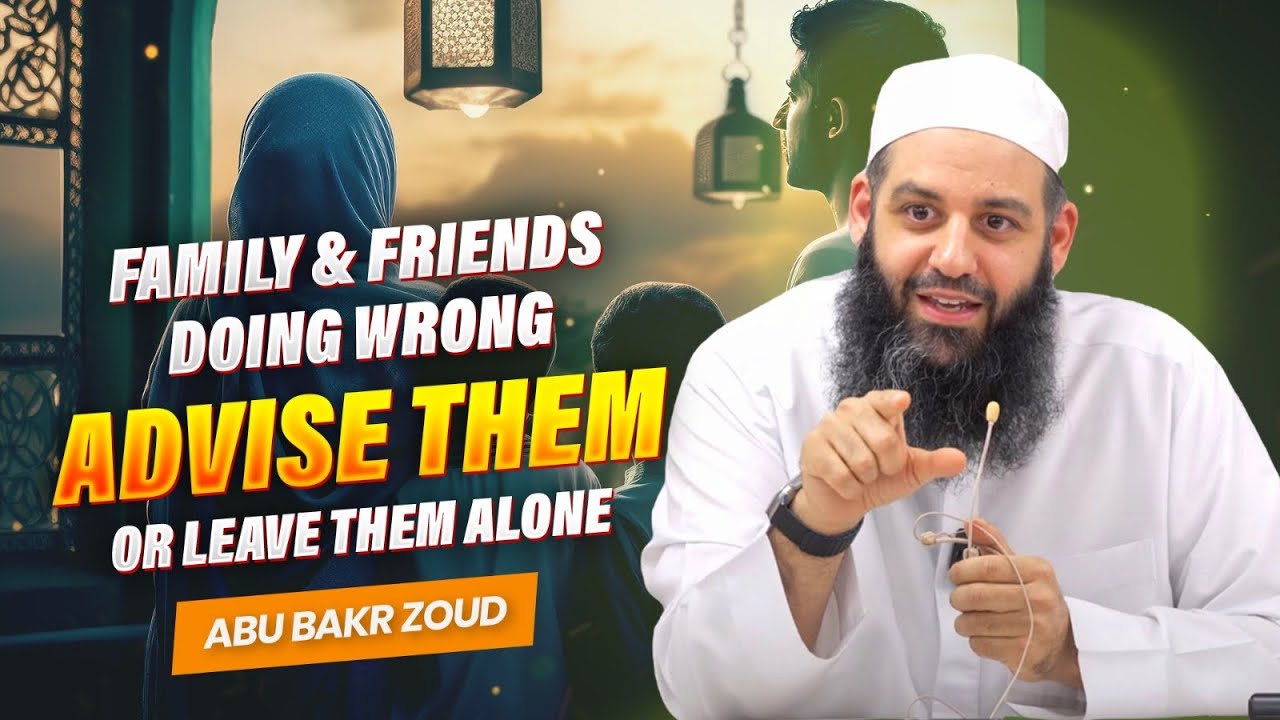 Q & A  Family & Friends Doing Wrong, Advise Them or Leave Them Alone 