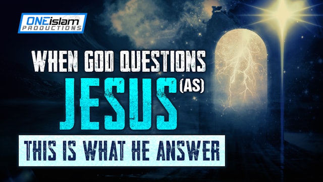 WHEN GOD QUESTIONS JESUS - THIS IS WHAT HE ANSWERS