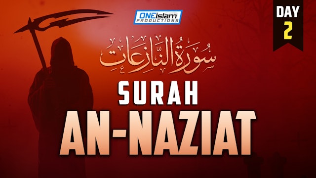 Surah An-Naziat - Day 2