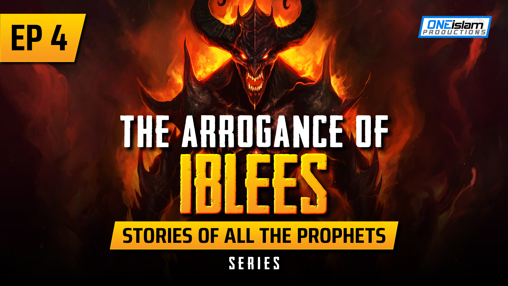 EP 4 | The Arrogance Of Iblees