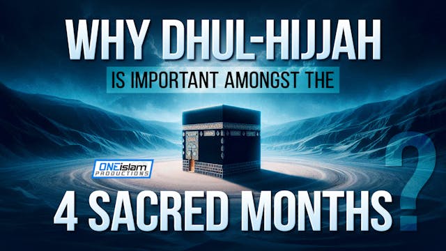 Why Dhul-Hijjah Is Important Amongst ...