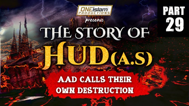 Aad Calls Their Own Destruction - The Story Of Hud - PART 29