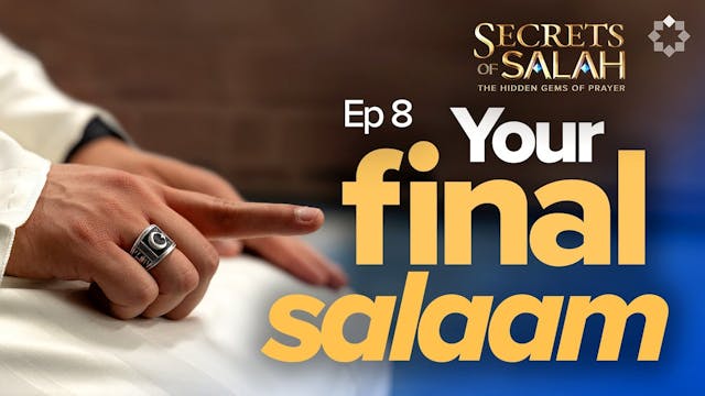 Why You Say the Tashahhud - Ep. 8