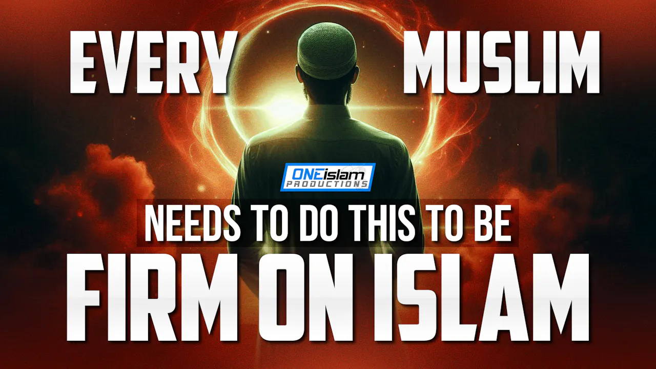 Every Muslim needs to do this to be firm on ISLAM - Islamic Reminders ...