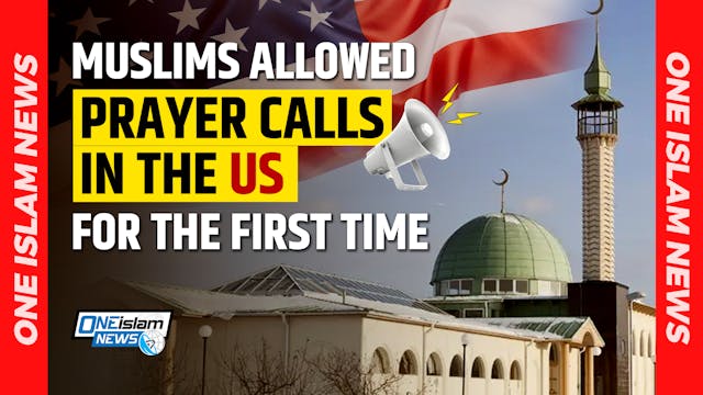 MUSLIMS ALLOWED PRAYER CALLS IN THE U...