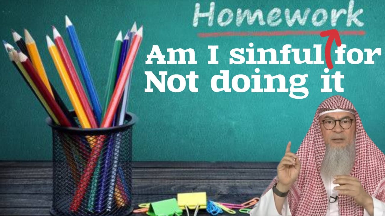 Am I sinful for not doing homework 