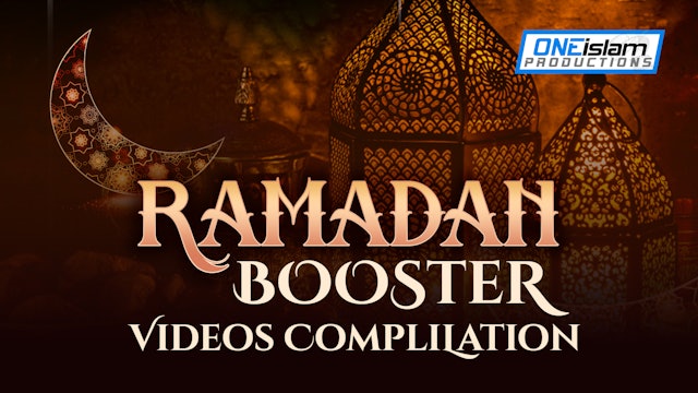 RAMADAN BOOSTER VIDEOS COMPILATION