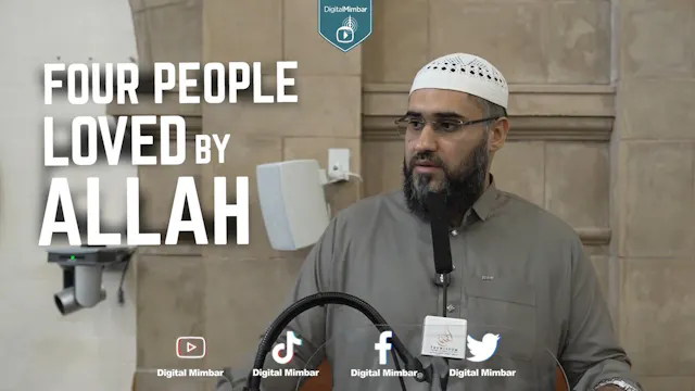 Four People Loved By Allah