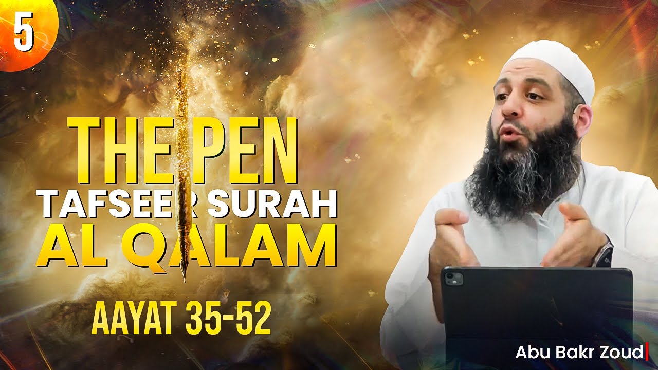 Tafseer Surah Al Qalam (The Pen) - Part 55 - ayaat 35 - 52  