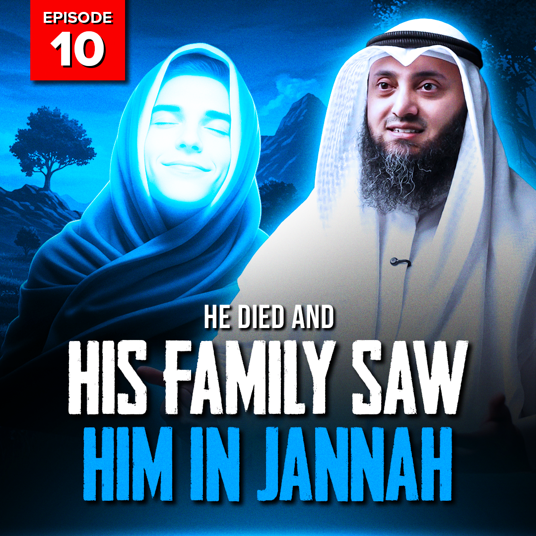 He Died Then Saw His Family In Jannah | S2 | EP10