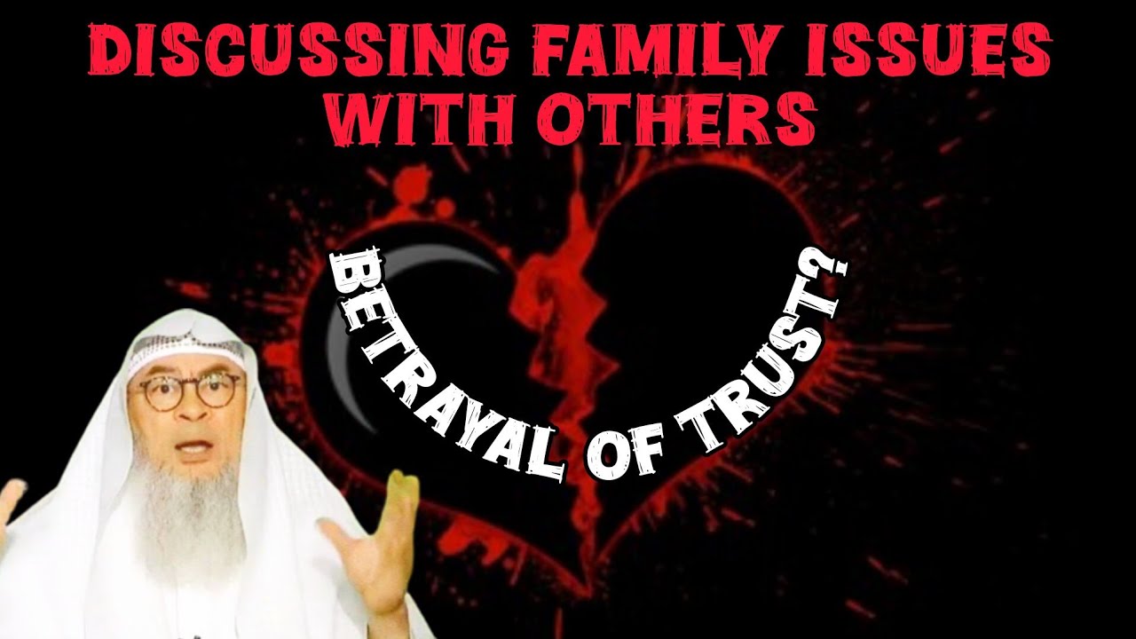 Is it betrayal of trust of my parents if I discuss family issues with others 