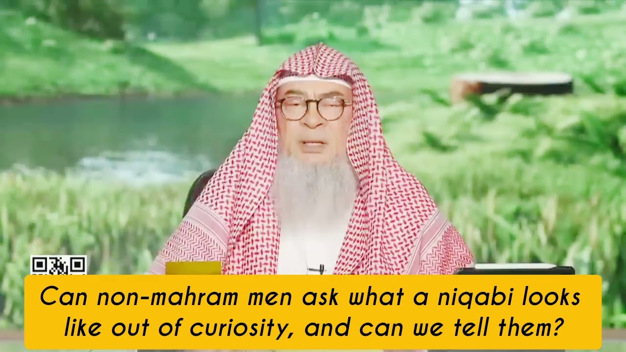 Can Non-Mahram Men Ask About Niqabi Woman Out Of Curiosity, Can I Tell Them?