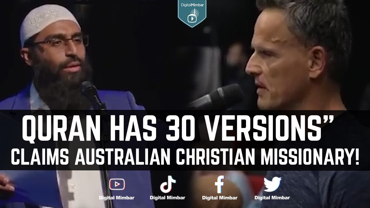 “Quran has 30 versions” claims Australian Christian Missionary! - Waseem Razvi