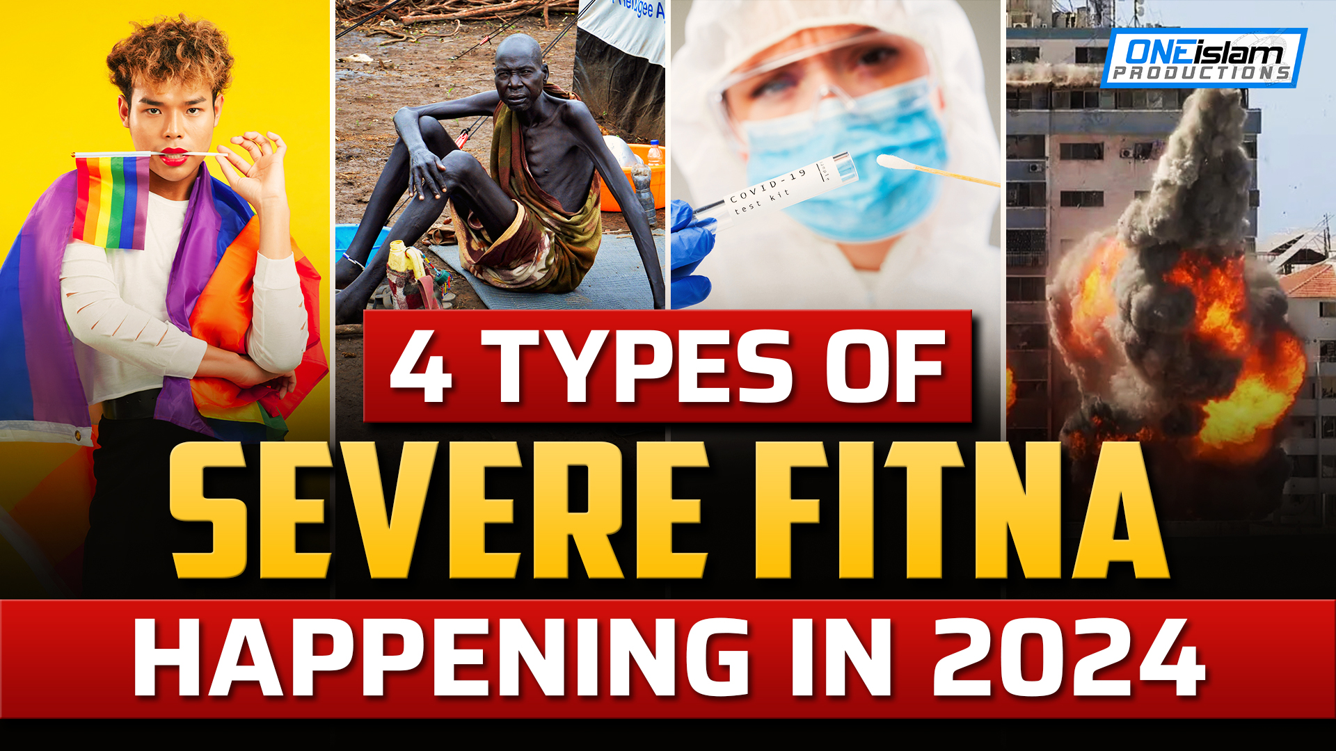 4 TYPES OF SEVERE FITNA HAPPENING 2024