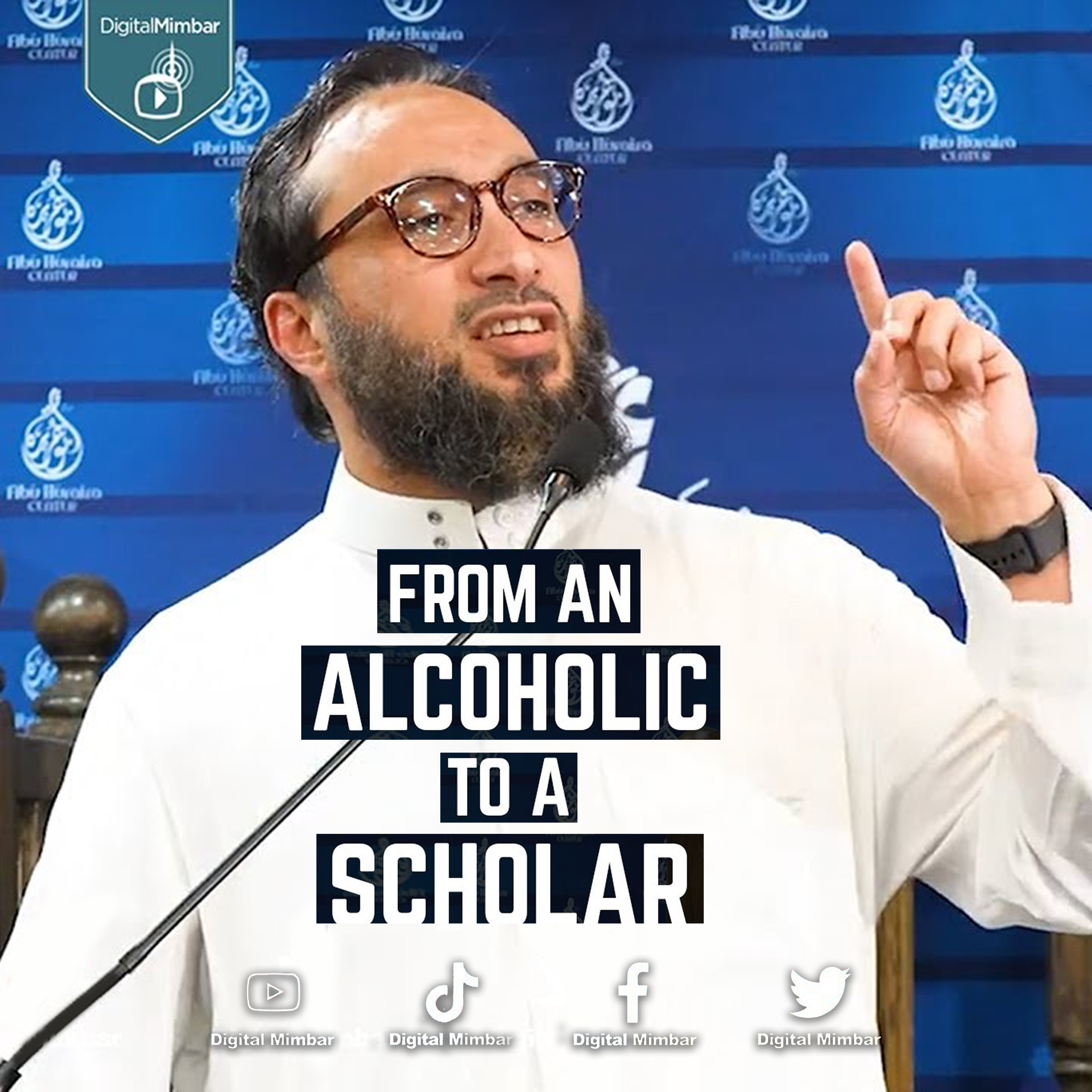 From an Alcoholic to a Scholar - Moutasem Al- Hameedy