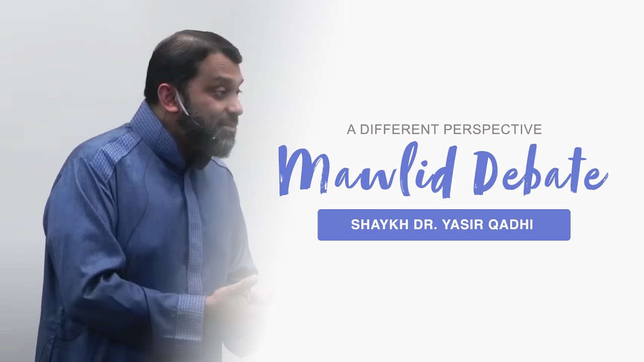 Looking at the Mawlid Debate from A Different Perspective