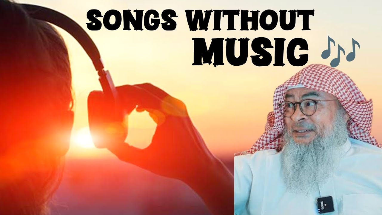 Is It Permissible To Listen To Songs Without Music But With Auto Tuned Vocals?