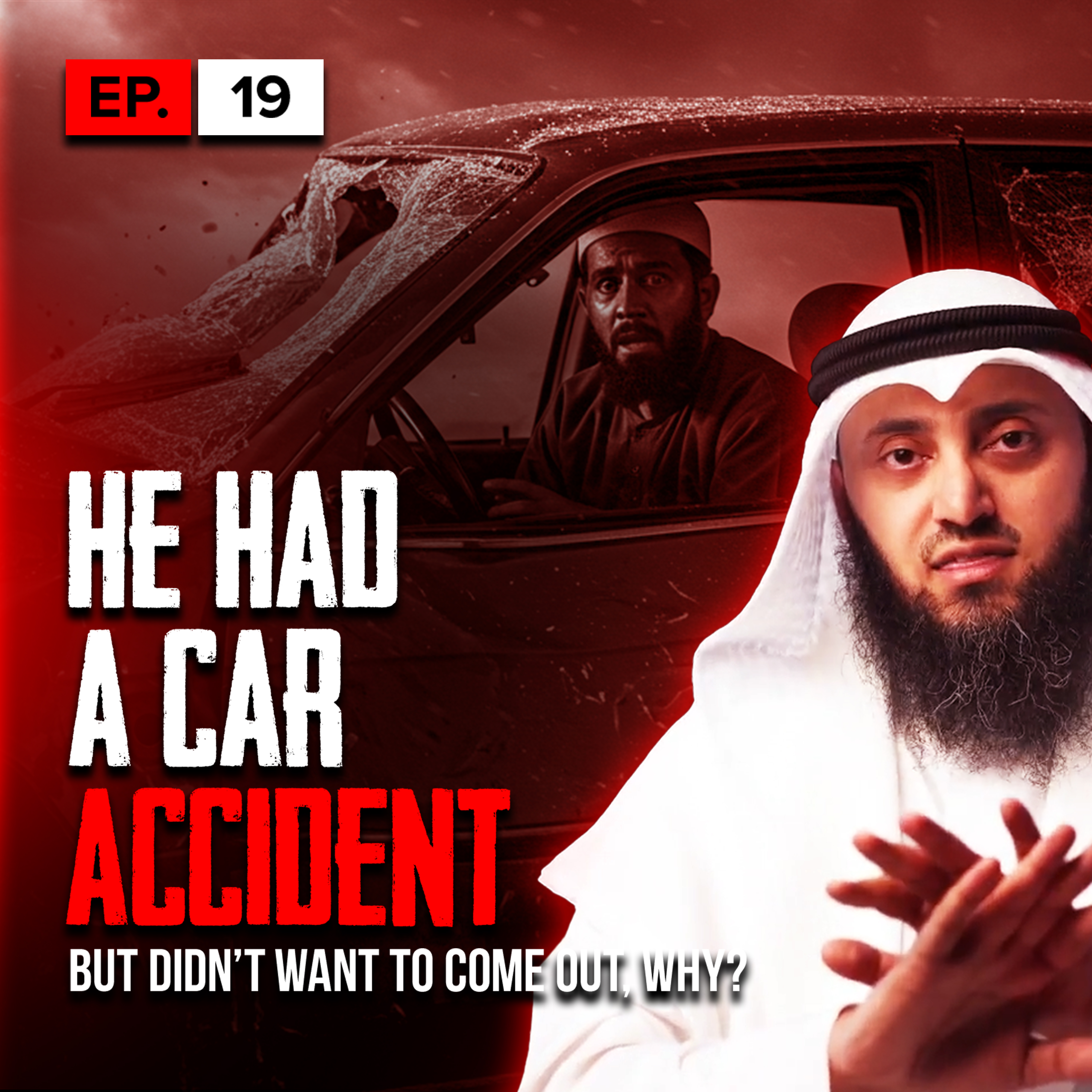 He Had A Car Accident, But Didn’t Want To Come Out, Why? | S1 | EP19