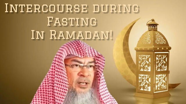 Intercourse when fasting in Ramadan C...
