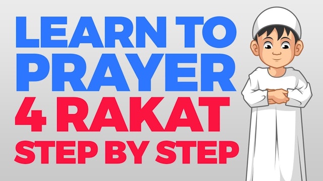 How to pray 4 Rakat (units) - Step by Step Guide  From Time to Pray with Zaky