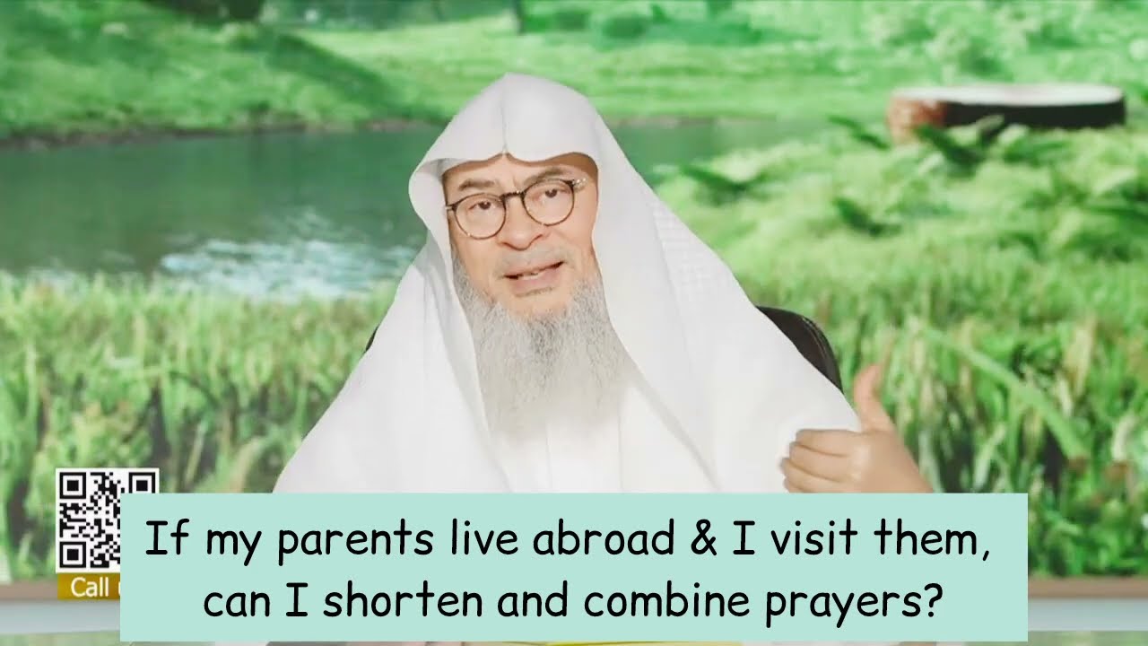 If My Parents Live Abroad & I Visit Them, Can I Shorten & Combine Prayers?