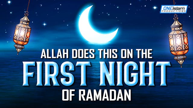 ALLAH DOES THIS ON THE FIRST NIGHT OF...