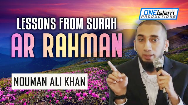 Lessons From Surah Ar Rahman