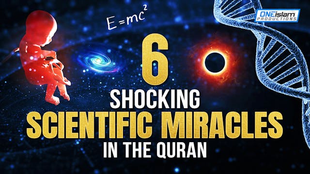 6 SHOCKING SCIENTIFIC MIRACLES IN THE...