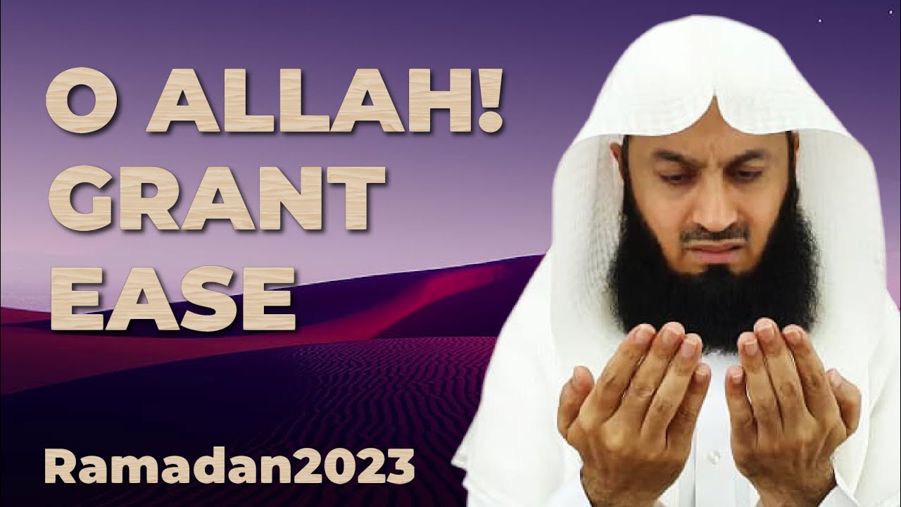 O Allah! Grant Ease - Ep 11