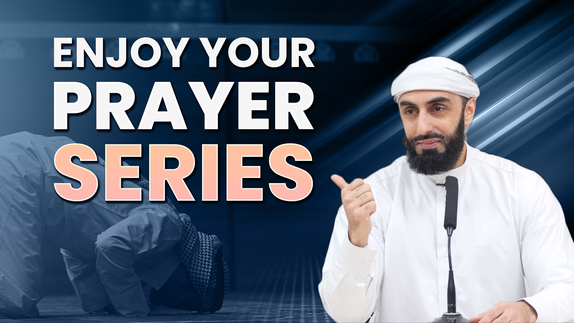 Enjoy Your Prayer Series
