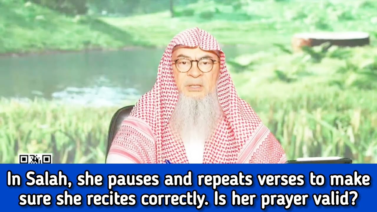 In salah, pauses & repeats ayahs to make sure she recites correctly, is valid