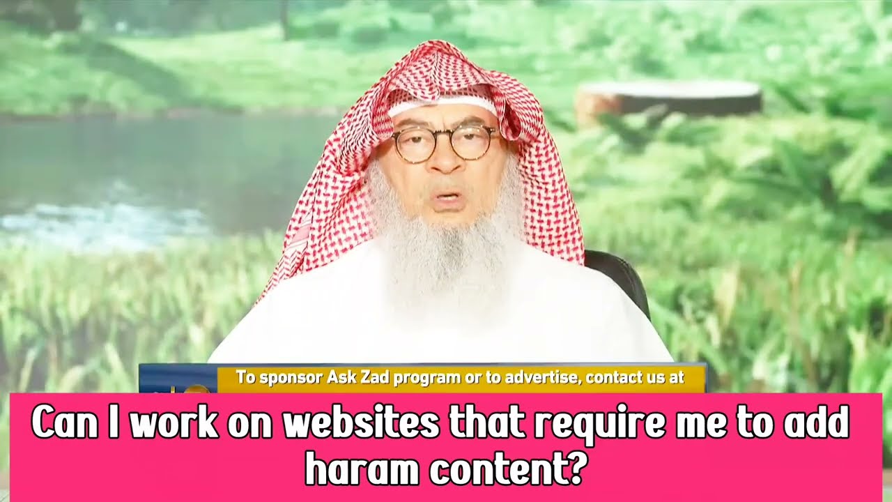 Can I Work On Websites That Require Me To Add Haram Content?
