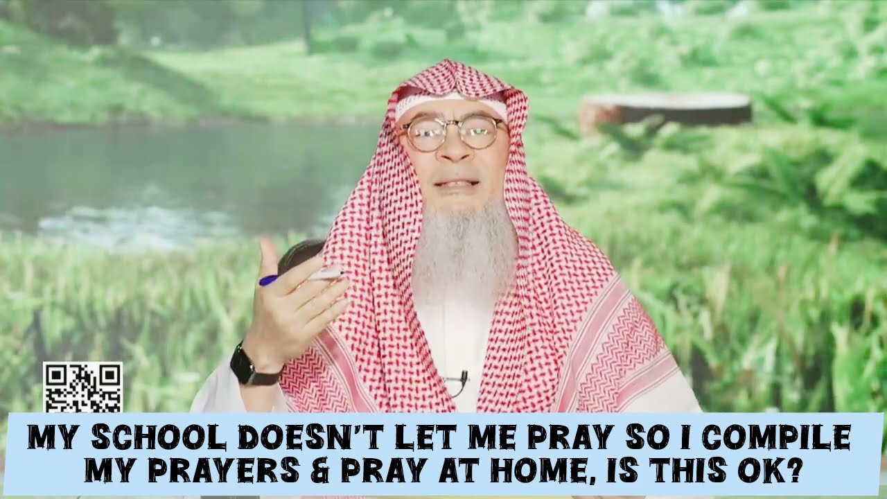 My School Doesn't Let Me Pray, So I Compile My Prayers At Home, Is This Okay?