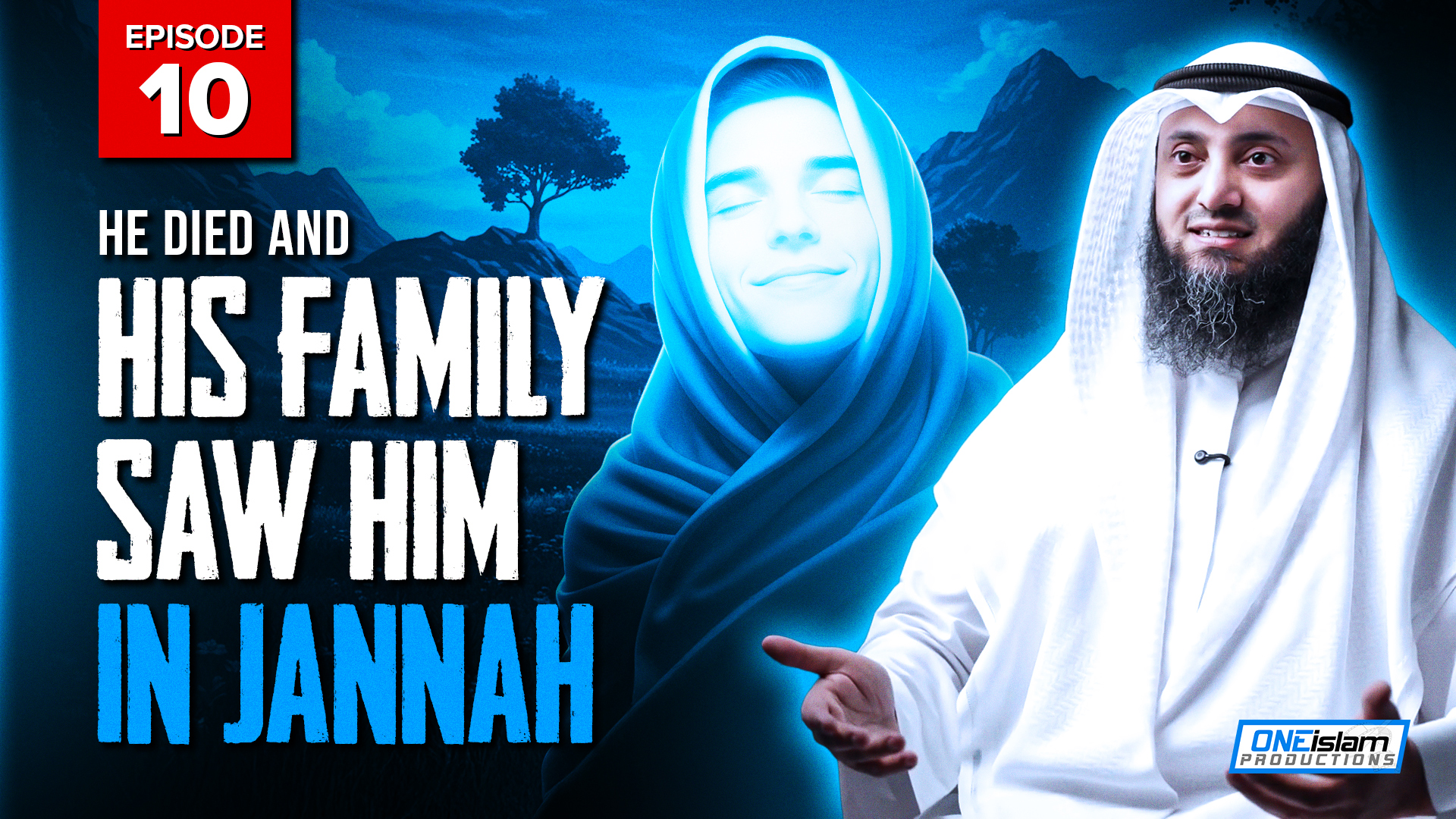 He Died Then Saw His Family In Jannah | EP10 | S2