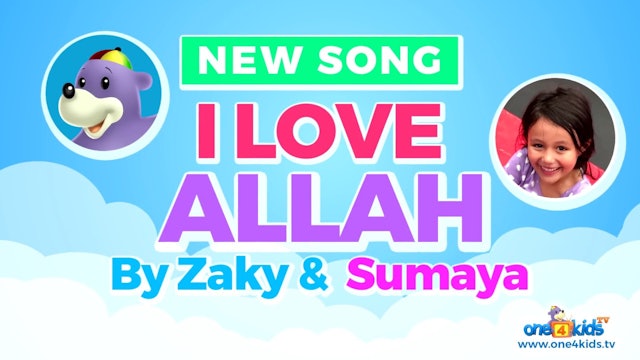 I Love ALLAH - NEW Song by Zaky & Sumaya