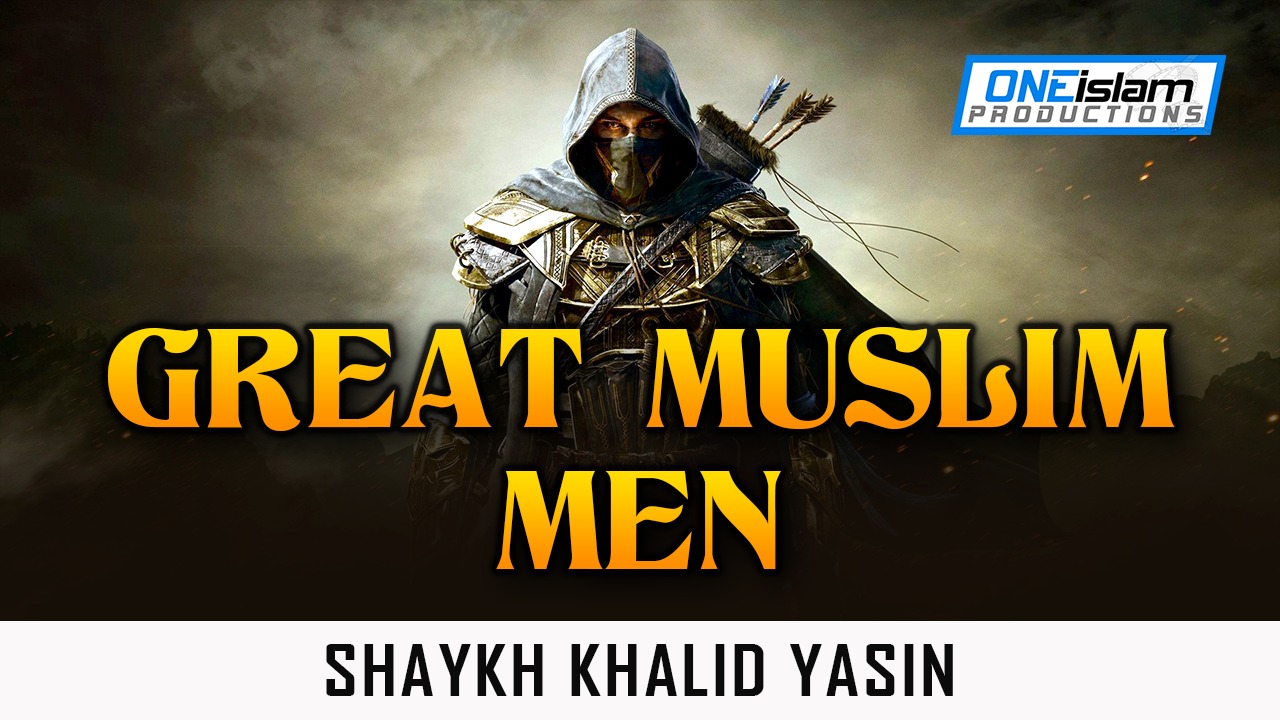 GREAT MUSLIM MEN