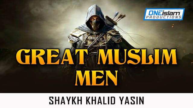 GREAT MUSLIM MEN