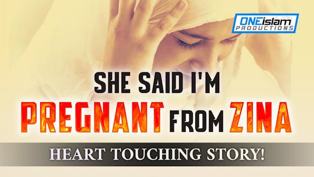SHE SAID I'M PREGNANT FROM ZINA