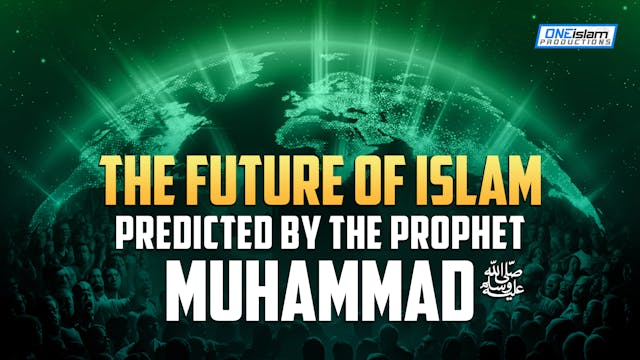 The Future Of Islam Predicted By Prop...