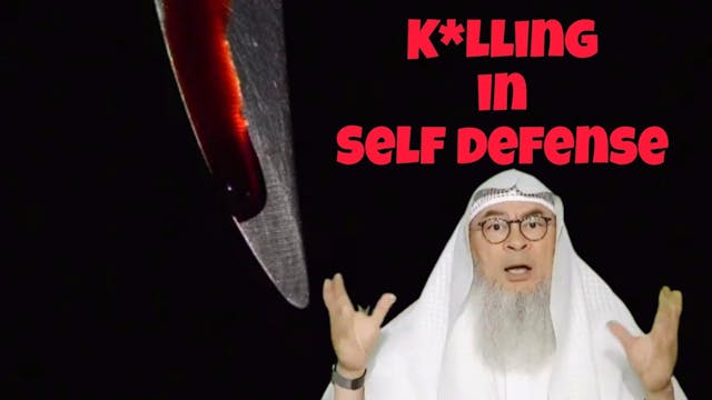 Islamic ruling on Klling in self defe...