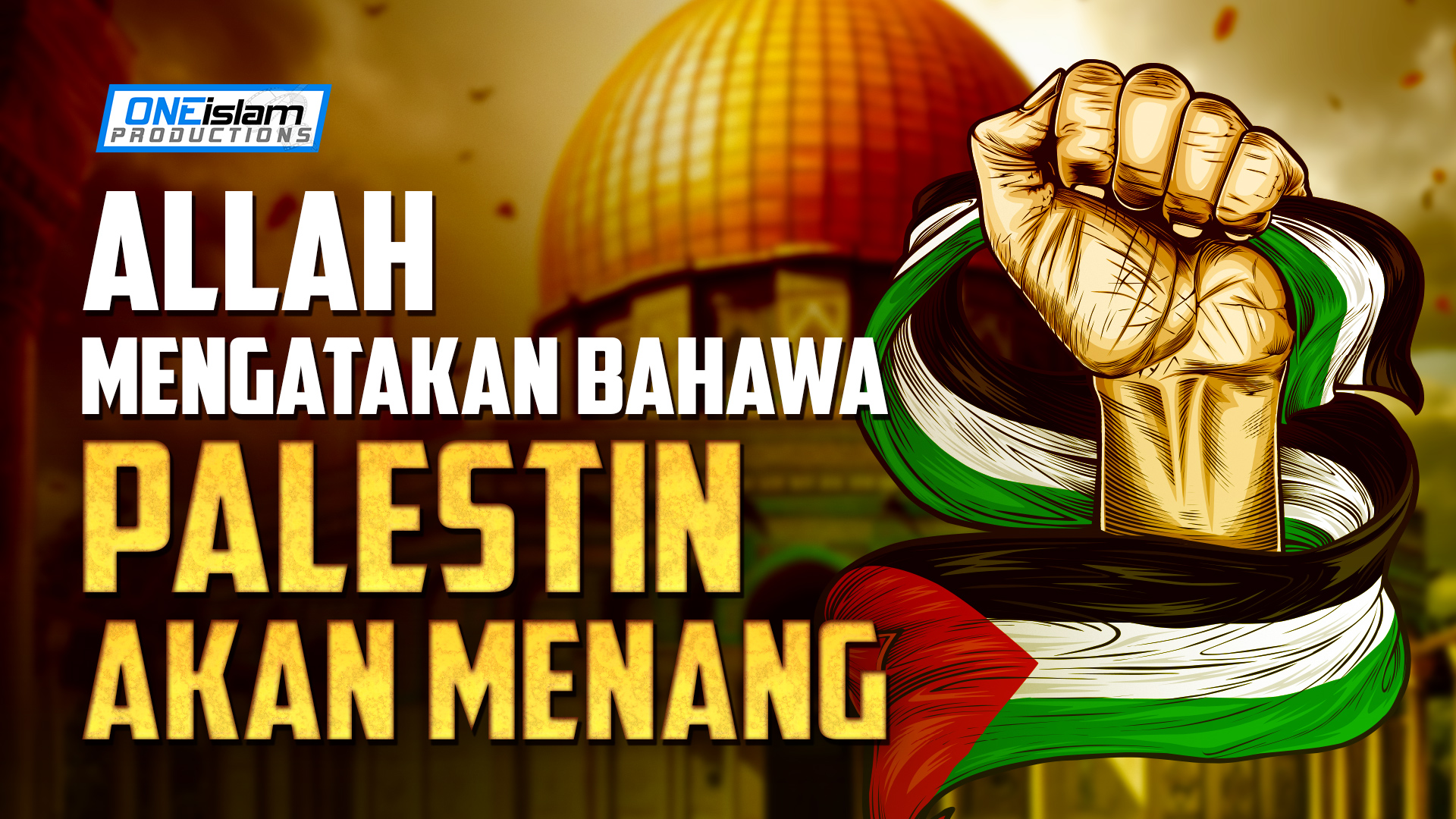 ALLAH MENGATAKAN BAHAWA PALESTIN AKAN MENANG