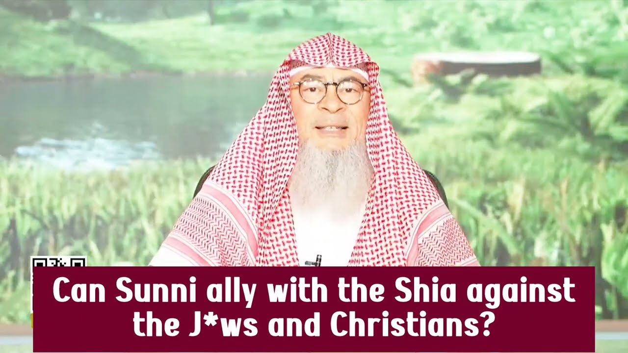 Can We Sunni Ally With Shia Against The Jews & Christians?